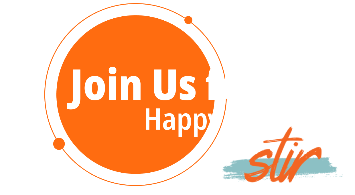 Join Us for Happy Hour at stir